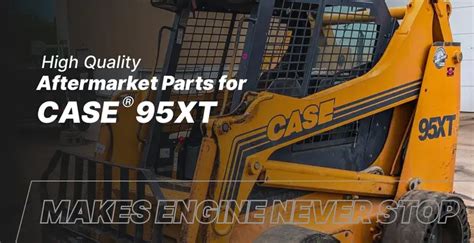 Parts for Case 95XT Uniloaders/Skid Steer Loaders 